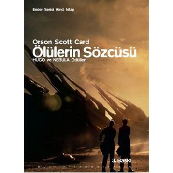ÖLÜLERIN SÖZCÜSÜ - ENDER SERISI İKINCI KITAP - ORSON SCOTT CARD