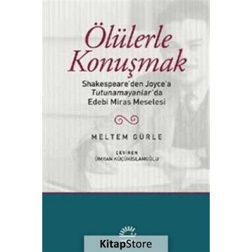 Ölülerle Konuşmak - Meltem Gürle