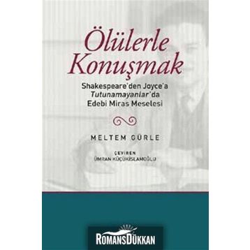 Ölülerle Konuşmak - Meltem Gürle