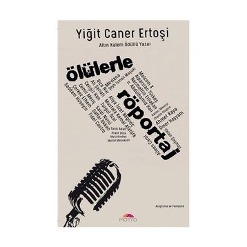 Ölülerle Röportaj - Yiğit Caner Ertoşi