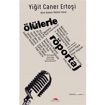 Ölülerle Röportaj - Yiğit Caner Ertoşi