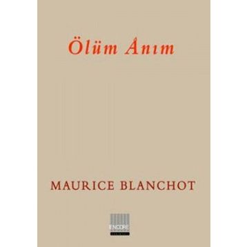 ÖLÜM ANIM - MAURICE BLANCHOT