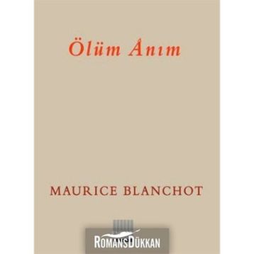 ÖLÜM ANIM - MAURICE BLANCHOT