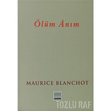 ÖLÜM ANIM - MAURICE BLANCHOT