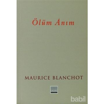ÖLÜM ANIM - MAURICE BLANCHOT