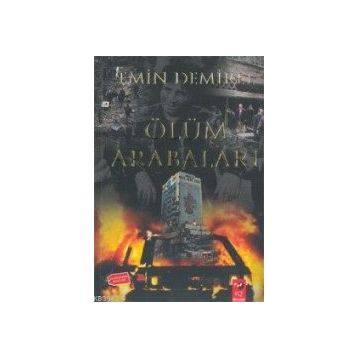 Ölüm Arabaları - Emin Demirel