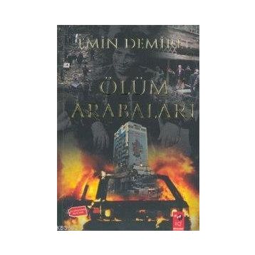 Ölüm Arabaları - Emin Demirel
