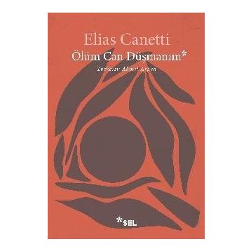 Ölüm Can Düşmanım - Elias Canetti