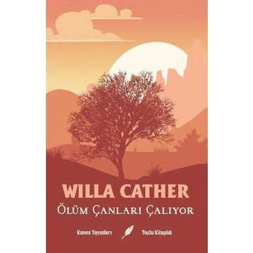 Ölüm Çanları Çalıyor - Willa Cather