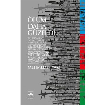 Ölüm Daha Güzeldi - Ahmet Davudoğlu