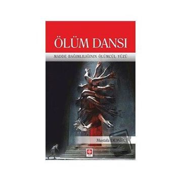 Ölüm Dansı - Mustafa Demirci