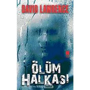 ÖLÜM HALKASI - DAVID LAWRENCE