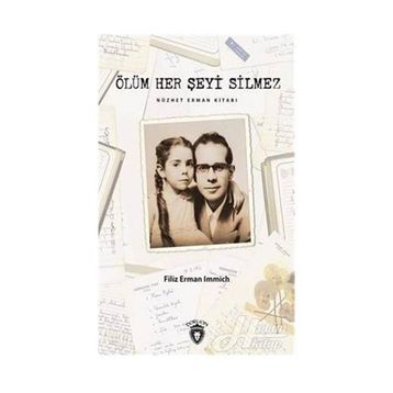 Ölüm Her Şeyi Silmez - Filiz Erman Immich