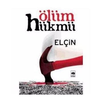 Ölüm Hükmü - Elçin Efendiyef