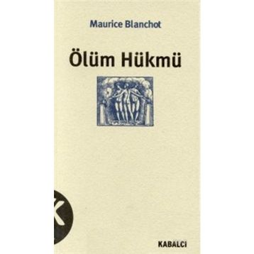 ÖLÜM HÜKMÜ - MAURICE BLANCHOT