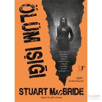 Ölüm Işığı - Stuart MacBride