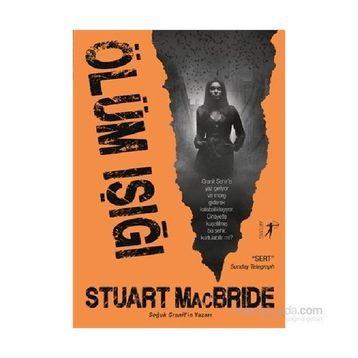 Ölüm Işığı - Stuart MacBride