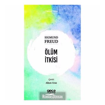 Ölüm İtkisi - Sigmund Freud