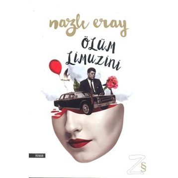 Ölüm Limuzini - Nazlı Eray