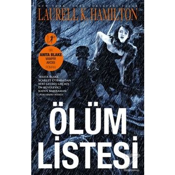 Ölüm Listesi - Laurell K. Hamilton