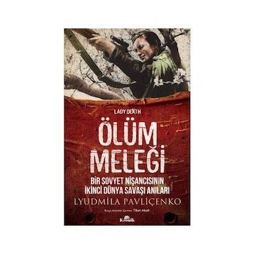 Ölüm Meleği - Lyudmila Pavliçenko