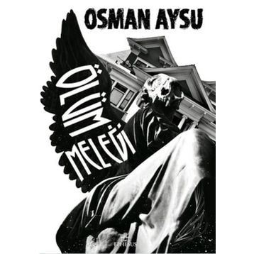 Ölüm Meleği - Osman Aysu