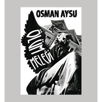 Ölüm Meleği - Osman Aysu