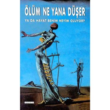 Ölüm Ne Yana Düşer / Kolektif