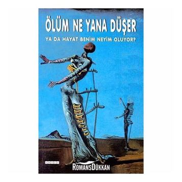 Ölüm Ne Yana Düşer / Kolektif