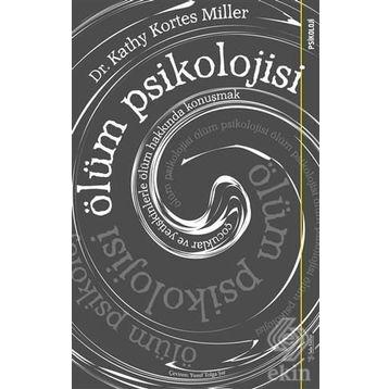 Ölüm Psikolojisi - Kathy Kortes Miller