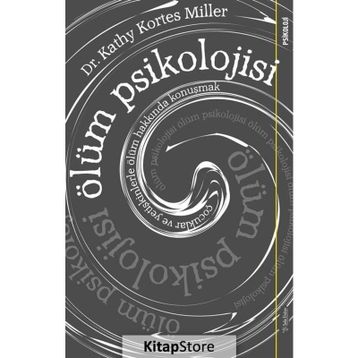Ölüm Psikolojisi - Kathy Kortes Miller