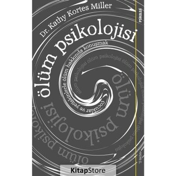 Ölüm Psikolojisi - Kathy Kortes Miller