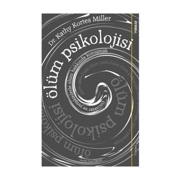 Ölüm Psikolojisi - Kathy Kortes Miller
