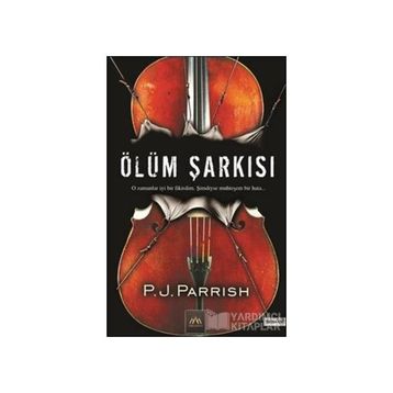 ÖLÜM ŞARKISI - P. J. PARRISH