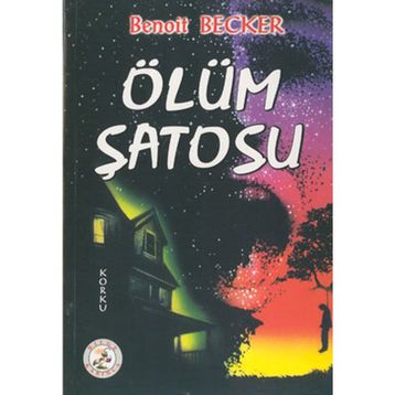 Ölüm Şatosu - Benoit Becker