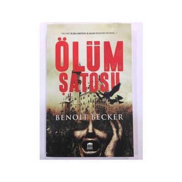 Ölüm Şatosu - Benoit Becker