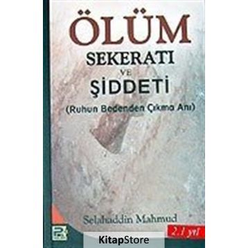 ÖLÜM SEKERATI VE ŞİDDETİ - SELAHADDIN MAHMUD
