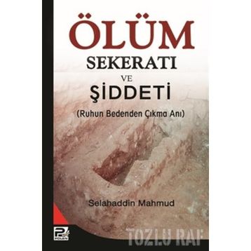 ÖLÜM SEKERATI VE ŞİDDETİ - SELAHADDIN MAHMUD