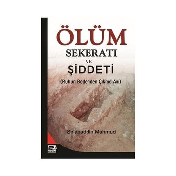 ÖLÜM SEKERATI VE ŞİDDETİ - SELAHADDIN MAHMUD