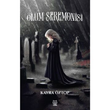 Ölüm Seremonisi - Kayra Öztop