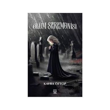 Ölüm Seremonisi - Kayra Öztop