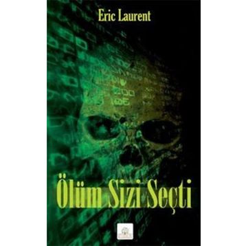 ÖLÜM SIZI SEÇTİ - ERIC LAURENT