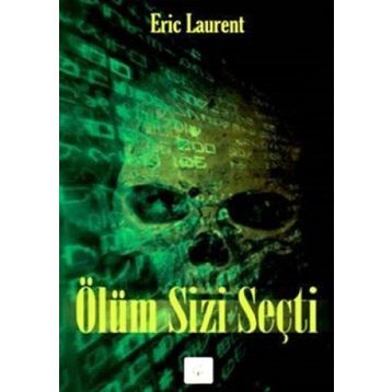 ÖLÜM SIZI SEÇTİ - ERIC LAURENT