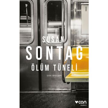 ÖLÜM TÜNELİ - SUSAN SONTAG