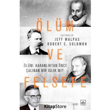 Ölüm ve Felsefe - Jeff Malpas Robert C. Solomon