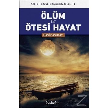 Ölüm Ve Ötesi Hayat - Hasip Asutay