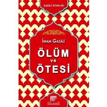 Ölüm Ve Ötesi - imami gazali