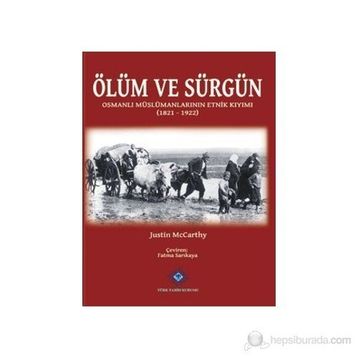 Ölüm ve Sürgün - Justin McCarthy