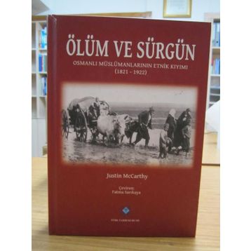 Ölüm ve Sürgün - Justin McCarthy