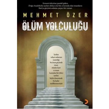 ÖLÜM YOLCULUĞU - MEHMET ÖZER